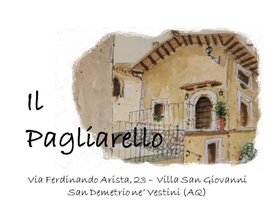 Il Pagliarello Di Villa San Giovanni San Demetrio ne' Vestini المظهر الخارجي الصورة